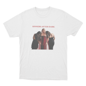Sinners After Dark Unisex T Shirt White