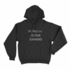 Sunday Is For Sinners Unisex Hoodie Black